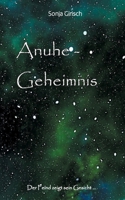 Anuhe - Geheimnis 3754334859 Book Cover