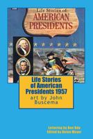 Life Stories of American Presidents 1957 1539173879 Book Cover