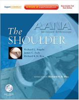 AANA Advanced Arthroscopy: The Shoulder: Expert Consult: Online, Print and DVD 1437706630 Book Cover