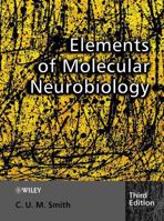 Elements of Molecular Neurobiology 0471960799 Book Cover