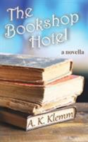 The Bookshop Hotel 1938821904 Book Cover