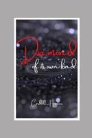 Diamond of Its Own Kind B08JL5Y24W Book Cover