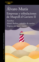 Empresas y tribulaciones de Maqroll el Gaviero II (Spanish Edition) 8420476501 Book Cover