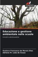 Educazione e gestione ambientale nelle scuole (Italian Edition) 6206808076 Book Cover