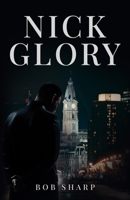 Nick Glory B0H4M3VJPL Book Cover