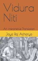 Vidura Niti: An Interpretive Translation B0FPD3BLZ4 Book Cover