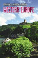 Motorcycle Journeys through Western Europe 1884313825 Book Cover