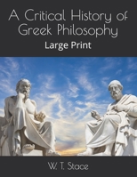 A Critical History of Greek Philosophy: Large Print null Book Cover