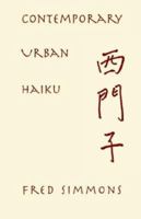 Contemporary Urban Haiku 1401055753 Book Cover