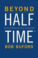 Beyond Halftime: Practical Wisdom for Your Second Half 0310284236 Book Cover