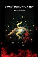 BRUJO, DEMONIO Y REY (Spanish Edition) B0858V1SJS Book Cover