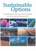 Sustainable Options: Development Lessons from Applied Environmental Economics 1919713433 Book Cover