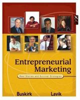 Entrepreneurial Marketing: Real Stories and Survival Strategies 0324158637 Book Cover