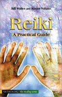 Reiki: A Practical Guide (The Healing Series) 9654940469 Book Cover