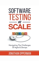Software Testing at Scale B0BW31GHP2 Book Cover