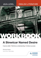As/A-Level English Literature Workbook: A Streetcar Named Desire 1510434895 Book Cover