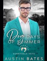 Dog Days of Summer 1099400368 Book Cover