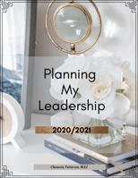 Planning My Leadership 1735104116 Book Cover