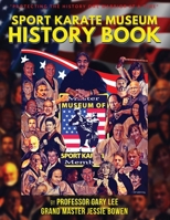 Sport Karate Museum History Book 1737607352 Book Cover