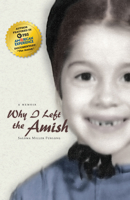 Why I Left the Amish 0870139940 Book Cover