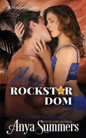 Her Rockstar Dom 1682597806 Book Cover