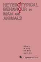 Heterotypical Behaviour in Man and Animals 0412332604 Book Cover