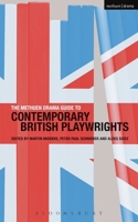 Methuen Drama Guide to Contemporary British Playwrights: Landmark Playwrights from 1980 to the Present 1408122782 Book Cover