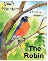 God's Wonders, The Robin 1500372730 Book Cover