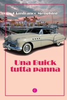 UNA BUICK TUTTA PANNA (Italian Edition) B085DQJ3Q6 Book Cover