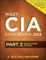 Wiley CIA Exam Review 2013, Internal Audit Practice 1118120620 Book Cover