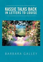 Kassie Talks Back in Letters to Louise 1469169754 Book Cover