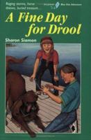 A Fine Day for Drool (Blue Kite Series) 1550284606 Book Cover