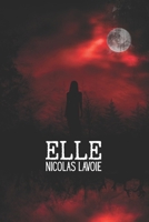 Elle (French Edition) B0FS85SSPL Book Cover