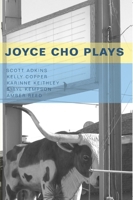 Joyce Cho Plays B0DT4X999F Book Cover