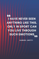 SAMUEL UMTITI Quote Notebook For Fc Barcelona Fans: Lined Notebook / Journal Gift, 120 Pages, 6x9, Soft Cover, Matte Finish 167361972X Book Cover