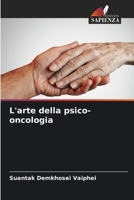 L'arte della psico-oncologia 6207660501 Book Cover