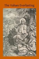 The Values Eternal 1500696102 Book Cover