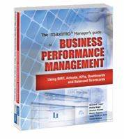 The MAXIMO Manager's Guide to Business Performance Management 098322580X Book Cover