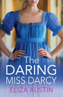 The Daring Miss Darcy 1836032854 Book Cover
