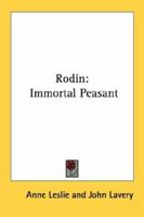 Rodin: Immortal Peasant 1163153400 Book Cover