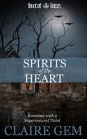 Spirits of the Heart 0997432640 Book Cover