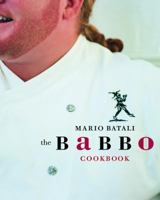 The Babbo Cookbook 0609607758 Book Cover