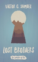Lost Brothers 152891872X Book Cover