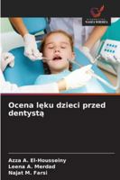 Ocena lęku dzieci przed dentystą 6209389066 Book Cover