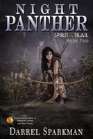 Night Panther (Spirit Trail - Book Two) B0BW2SXFT1 Book Cover