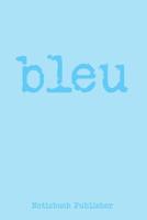 Bleu 109865255X Book Cover