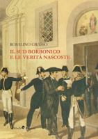 Il Sud Borbonico e le verit� nascoste 8833462773 Book Cover