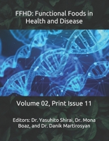 FFHD: Functional Foods in Health and Disease: Volume 02, Print Issue 11 (The Journal of Functional Foods in Health and Disease B08VYLTB6R Book Cover