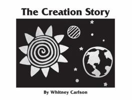 The Creation Story: A Small Beginnings Book 1578336686 Book Cover