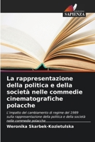 La rappresentazione della politica e della società nelle commedie cinematografiche polacche (Italian Edition) 6630405811 Book Cover